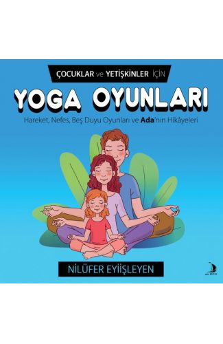 Çocuklar ve Yetişkinler İçin Yoga Oyunları
