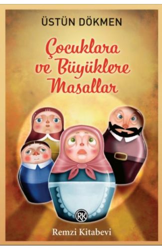 Çocuklara ve Büyüklere Masallar
