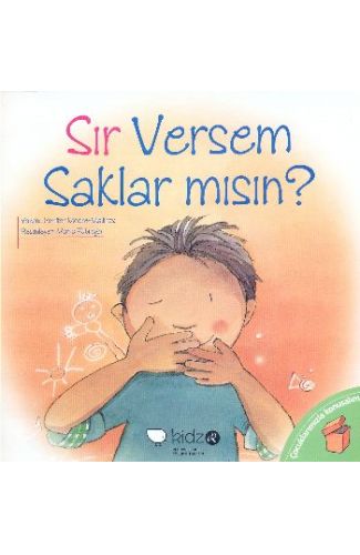 Çocuklarmızla Konuşalım - Sır Versem Saklar mısın?