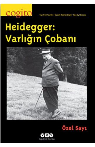 Cogito Sayı: 64 Heidegger: Varlığın Çobanı Özel sayı