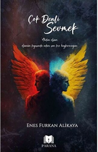 Çok Denli Sevmek