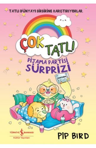 Çok Tatlı – Pijama Partisi Sürprizi