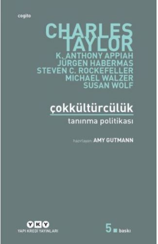 Çokkültürcülük - Tanınma Politikası