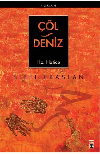 Çöl / Deniz Hz. Hatice