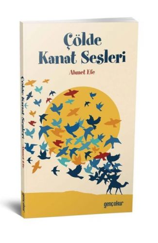 Çölde Kanat Sesleri