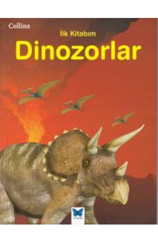 Collins İlk Kitabım Dinozorlar