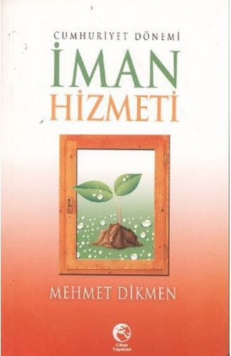 Cumhuriyet Dönemi İman Hizmeti