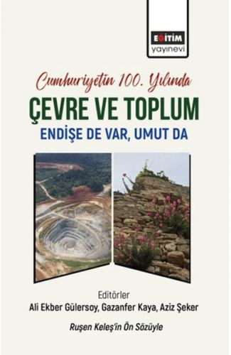 Cumhuriyetin 100. Yılında Çevre ve Toplum