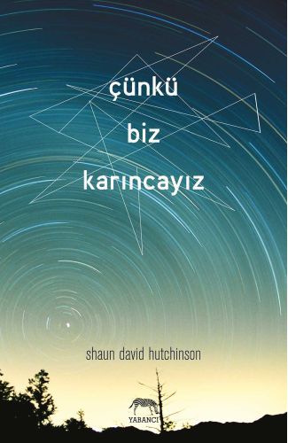 Çünkü Biz Karıncayız (Ciltli)