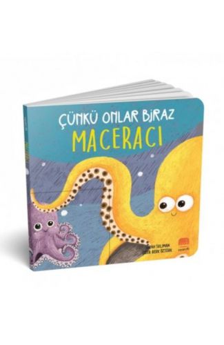 Çünkü Onlar Biraz Maceracı
