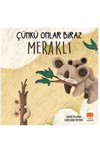 Çünkü Onlar Biraz Meraklı