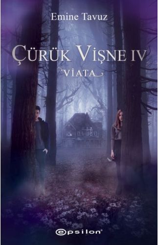 Çürük Vişne 4 - Viata