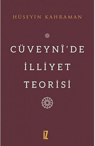 Cüveynî’De İlliyet Teorisi