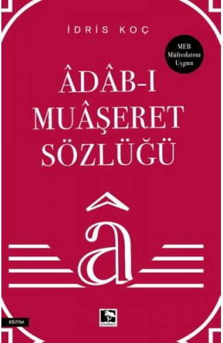Âdâb-ı Muâşeret Sözlüğü