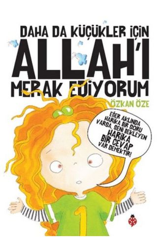 Daha Da Küçükler İçin Allah’ı Merak Ediyorum
