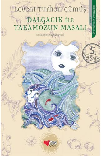 Dalgacık ile Yakamozun Masalı