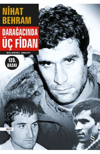 Darağacında Üç Fidan