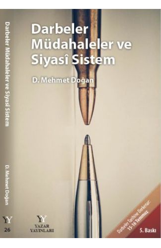 Darbeler Müdahaleler ve Siyasi Sistem