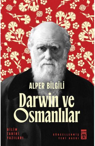 Darwin ve Osmanlılar - Bilim Tarihi Yazıları