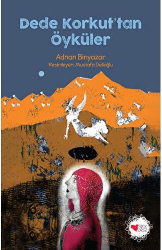 Dede Korkut'tan Öyküler