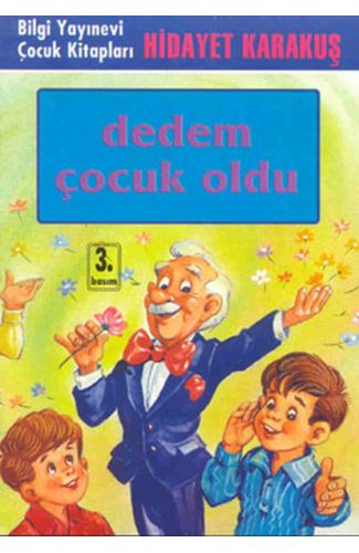 Dedem Çocuk Oldu