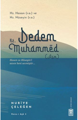 Dedem Hz. Muhammed (asm)