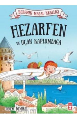 Dedemin Masal Krallığı - Hezarfen ve Uçan Kaplumbağa