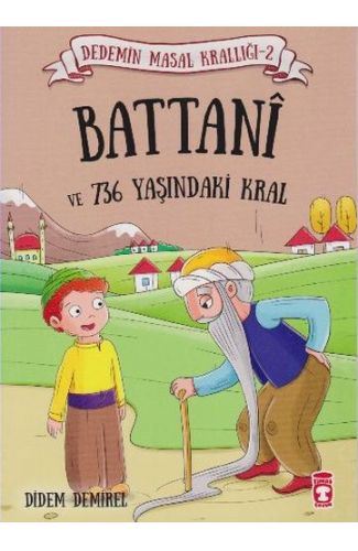 Dedemin Masal Krallığı 2. Seri - Battani ve 736 Yaşındaki Kral