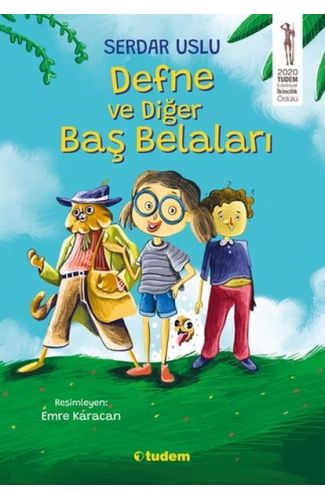 Defne ve Diğer Baş Belaları