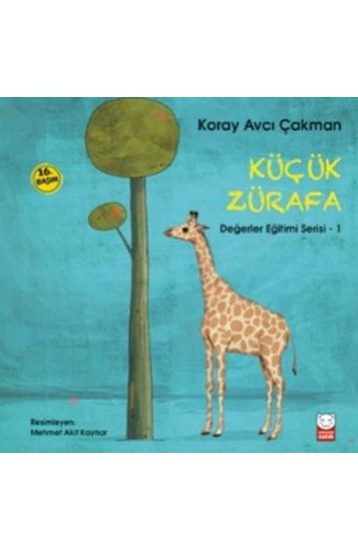 Değerler Eğitimi Serisi 1 - Küçük Zürafa
