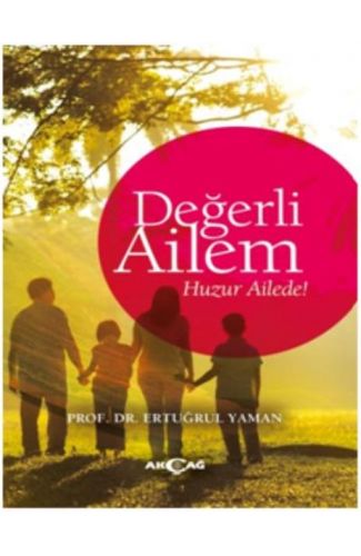 Değerli Ailem