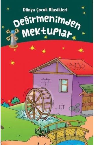 Değirmenimden Mektuplar - Dünya Çocuk Klasikleri