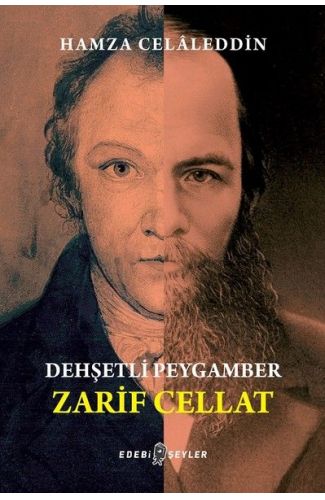 Dehşetli Peygamber Zarif Cellat