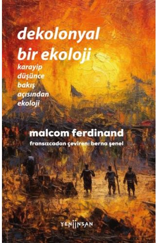 Dekolonyal Bir Ekoloji