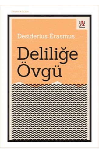 Deliliğe Övgü