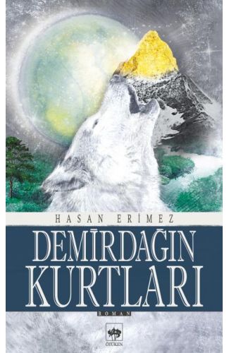 Demirdağın Kurtları