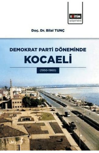 Demokrat Parti Döneminde Kocaeli