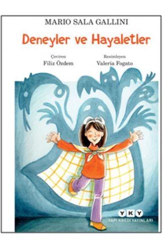 Deneyler ve Hayaletler