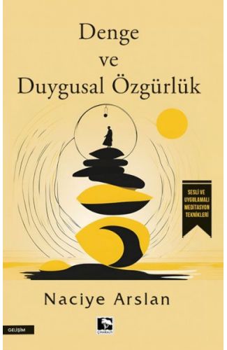 Denge ve Duygusal Özgürlük