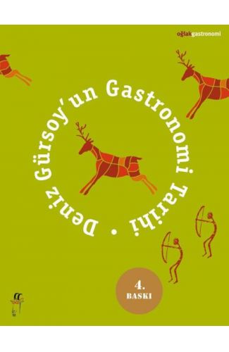 Deniz Gürsoyun Gastronomi Tarihi