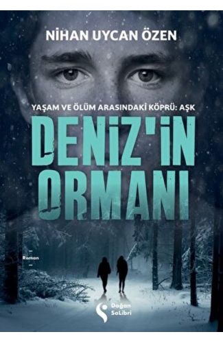 Deniz’in Ormanı