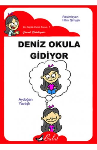 Deniz Okula Gidiyor