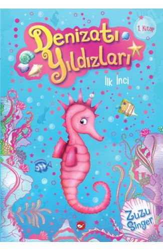 Denizatı Yıldızları 1 - İlk İnci