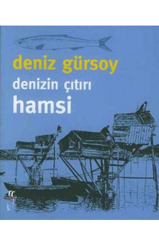 Denizin Çıtırı Hamsi