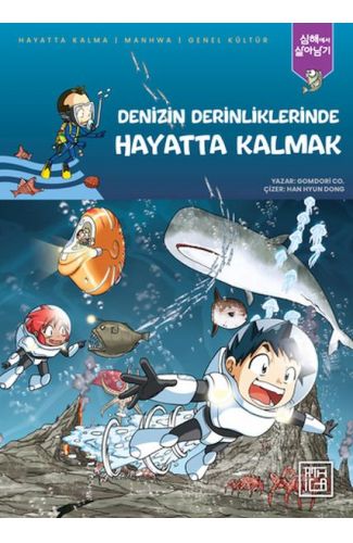 Denizin Derinliklerinde Hayatta Kalmak