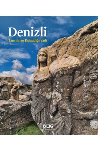 Denizli -Tanrıların Kutsadığı Vadi