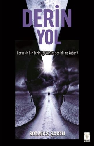 Derin Yol - Herkesin Bir Derinliği Var Ya Senin ki Ne Kadar?