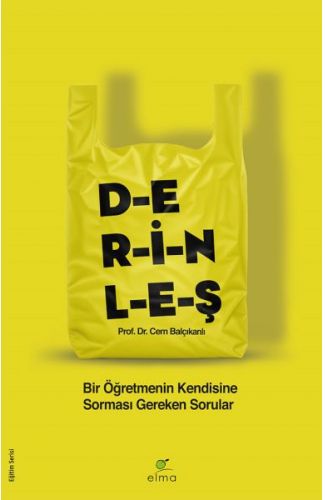 Derinleş - Bir Öğretmenin Kendisine Sorması Gereken Sorular