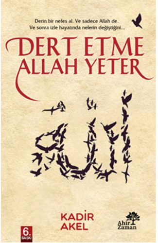 Dert Etme Allah Yeter