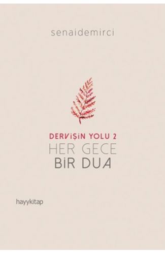 Dervişin Yolu 2 - Her Gece Bir Dua